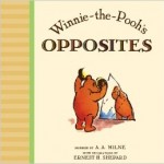 Winnie the Pooh’s Opposites book