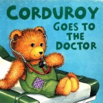 Curduroy Goes to the Dr book